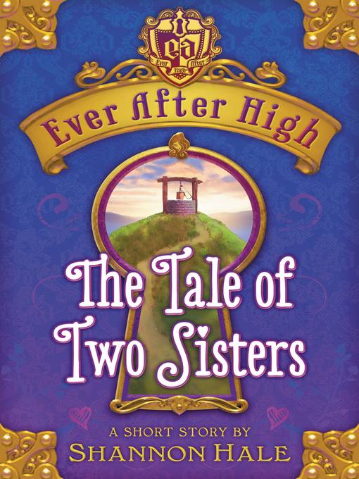 Title details for The Tale of Two Sisters by Shannon Hale - Available